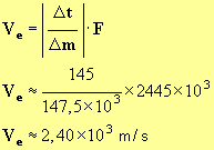 ve = 2,40 E3 m / s