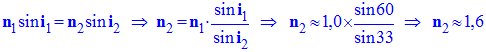 Valeur de l'indice de r�fraction n2 = 1,6