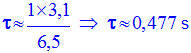 tau = 0,477 s