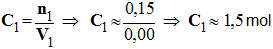 C 1 = 1,5 mol