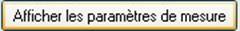 afficher les param�tres de mesure