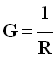 conductance G = 1 / R