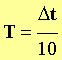 T = delta(t) / 10