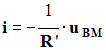 i = 1/R . u BM