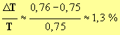 delta (T) / T = 1,3 %