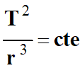 T^2 / r^3 = cte