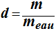 d = m / m (eau)