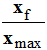 rponse B : rapport xf / x max