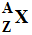 X (A,Z)