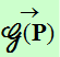 vecteur G (P)