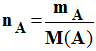 nA = mA / M (A)