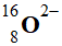 O2- (16,8)
