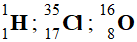 H (1,1) ; Cl (35,17) ; O (16,8)