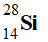 Si (28,14)