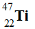 Tl (47,22)
