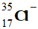 Cl- (35,17)