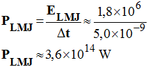P (LMJ) = 3,6 E14 W