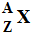 X 'A,Z)